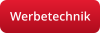 Werbetechnik